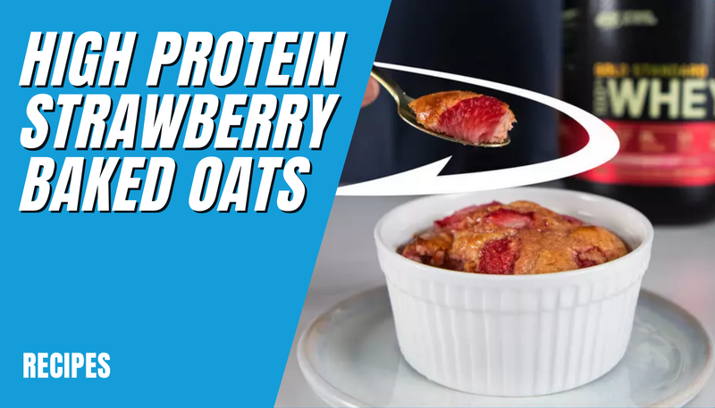 High Protein Strawberry Baked Oats