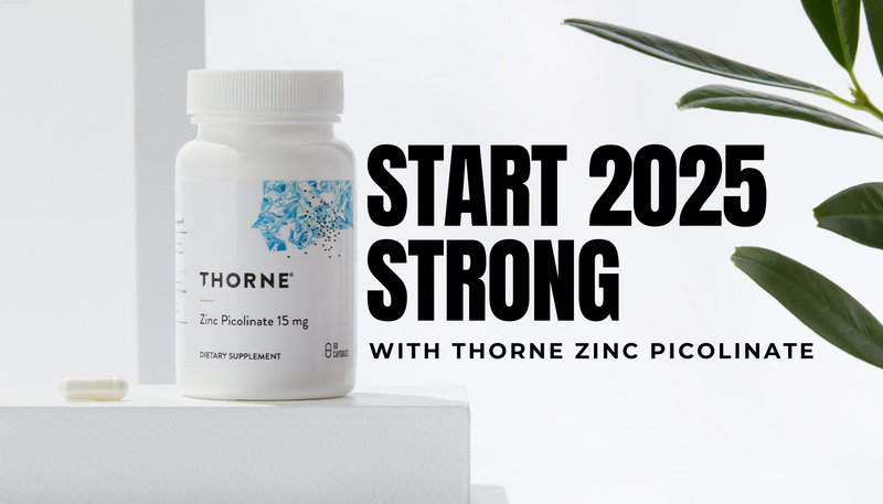 Start 2025 Strong with Thorne Zinc Picolinate